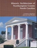 Historic Architecture of Northampton County North Carolina (eBook, ePUB)