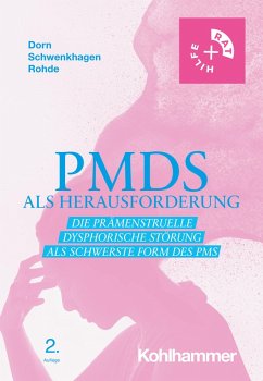 PMDS als Herausforderung (eBook, PDF) - Dorn, Almut; Schwenkhagen, Anneliese; Rohde, Anke
