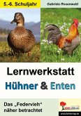 Lernwerkstatt Hühner & Enten / Sekundarstufe (eBook, PDF)