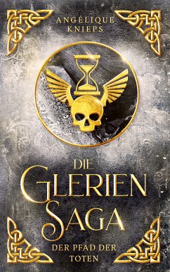 Die Glerien Saga III (eBook, ePUB) - Knieps, Angélique