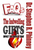 The Indwelling Gifts (eBook, ePUB)