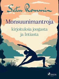 Cover Monsuunimantroja - kirjoituksia joogasta ja Intiasta (eBook, ePUB)