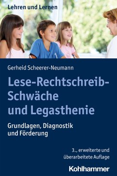 Lese-Rechtschreib-Schwäche und Legasthenie (eBook, PDF) - Scheerer-Neumann, Gerheid