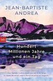 Hundert Millionen Jahre und ein Tag (eBook, ePUB)