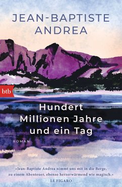 Hundert Millionen Jahre und ein Tag (eBook, ePUB) - Andrea, Jean-Baptiste