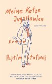 Meine Katze Jugoslawien (eBook, ePUB)