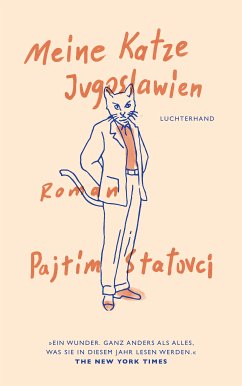 Meine Katze Jugoslawien (eBook, ePUB) - Statovci, Pajtim