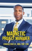 The Magnetic Project Manager (eBook, ePUB)