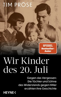 Wir Kinder des 20. Juli (eBook, ePUB) - Pröse, Tim