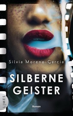 Silberne Geister (eBook, ePUB) - Moreno-Garcia, Silvia