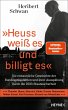 »Heuss weiß es und billigt es«... - Bild 1
