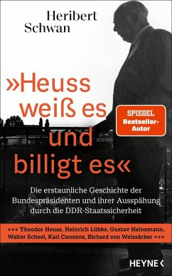 »Heuss weiß es und billigt es« (eBook, ePUB) - Schwan, Heribert