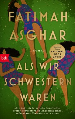 Als wir Schwestern waren (eBook, ePUB) - Asghar, Fatimah