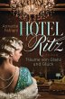 Hotel Ritz. Träume von Glanz und... - Bild 1