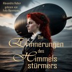 Die Erinnerungen des Himmelsstürmers (MP3-Download)