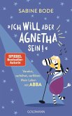 &quote;Ich will aber Agnetha sein!&quote; (eBook, ePUB)