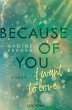 Because of You I Want to Love / Because... - Bild 1