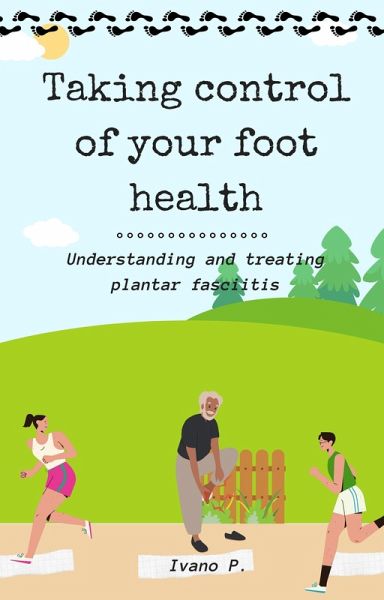 Taking control of your foot health (eBook, ePUB)