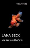 Lana Beck und der tote Chefarzt (eBook, ePUB)