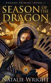 Season of the Dragon (Dragos Primeri, #1) (eBook, ePUB)