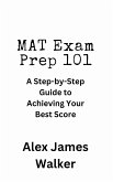 MAT Exam Prep 101 (eBook, ePUB)