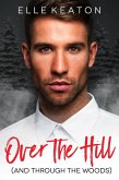 Over the Hill (Shielded Hearts, #8.5) (eBook, ePUB) Over the Hill (Shielded Hearts, #8.5) (eBook, ePUB)