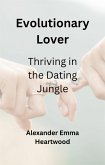 Evolutionary Lover (eBook, ePUB)