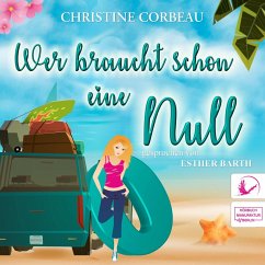 Wer braucht schon eine Null (MP3-Download) - Corbeau, Christine