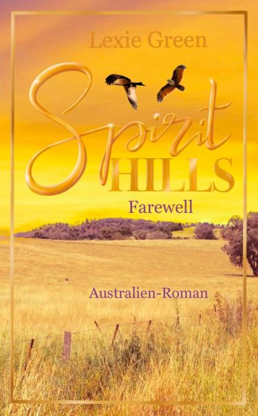 Spirit Hills: Farewell (eBook, ePUB) Spirit Hills: Farewell (eBook, ePUB)