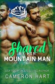 Shared by Her Mountain Men (Bear's Tooth Mountain Men, #4) (eBook, ePUB)
