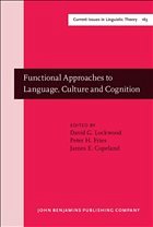 Functional Approaches to Language, Culture and Cognition