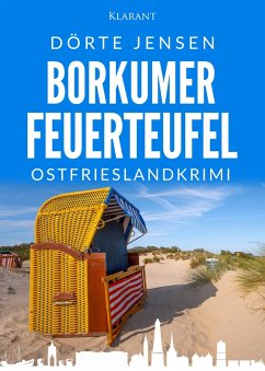 Borkumer Feuerteufel. Ostfrieslandkrimi (eBook, ePUB) - Jensen, Dörte