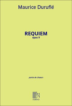 Requiem pour soli, choeurs, orgue et orchestre partition de choeur