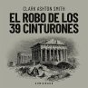El robo de los 39 cinturones... - Bild 1