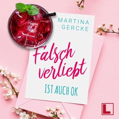 Falsch verliebt ist auch ok (MP3-Download) - Gercke, Martina