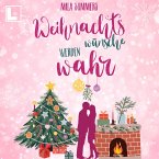 Weihnachtswünsche werden wahr (MP3-Download)