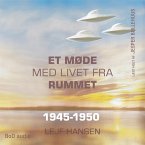 Et møde med livet fra rummet - År 1945 - 1950 (MP3-Download)