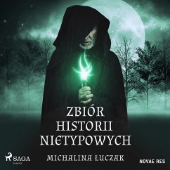 Zbiór historii nietypowych (MP3-Download) - Łuczak, Michalina