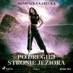 Po drugiej stronie jeziora. Tom 2 (MP3-Download) - Karecka, Agnieszka