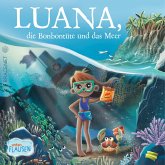 Luana, die Bonbontüte und das Meer (MP3-Download)