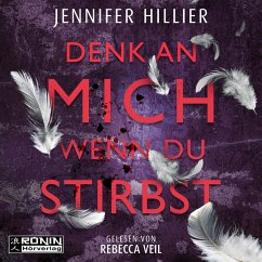 Denk an mich, wenn du stirbst (MP3-Download) - Hillier, Jennifer