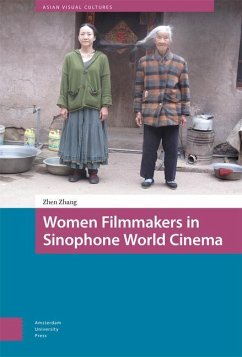 Women Filmmakers in Sinophone World Cinema - Zhang, Zhen