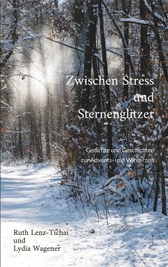 Zwischen Stress und Sternenglitzer - Lenz-Tichai, Ruth;Wagener, Lydia