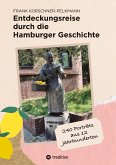 Entdeckungsreise durch die Hamburger Geschichte