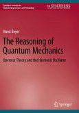 The Reasoning of Quantum Mechanics