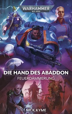 Warhammer 40.000 - Die Hand des Abaddon - Kyme, Nick