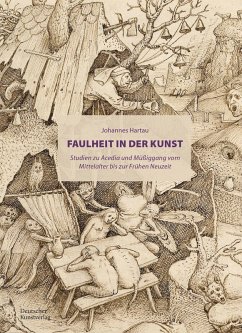 Faulheit in der Kunst - Hartau, Johannes