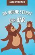 Da vorne steppt der Bär - Bild 1