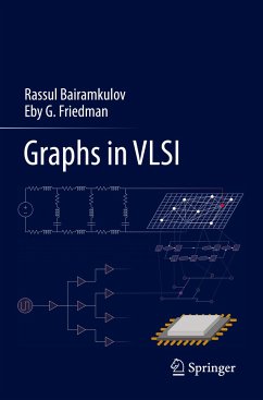 Graphs in VLSI - Bairamkulov, Rassul;Friedman, Eby G.