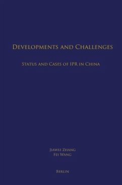 Developments and Challenges: Status and Cases of IPR in China - Zhang, Jiawei